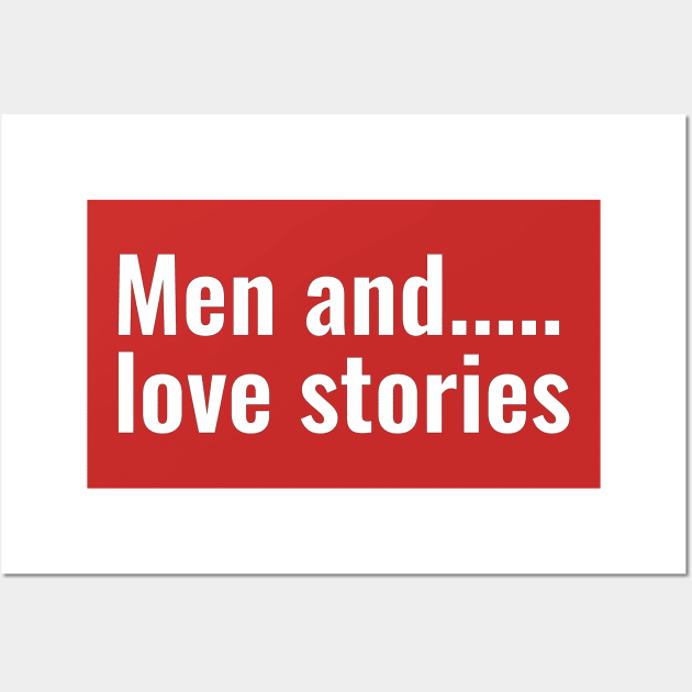 Men and love stories Wall Art by LAMUS